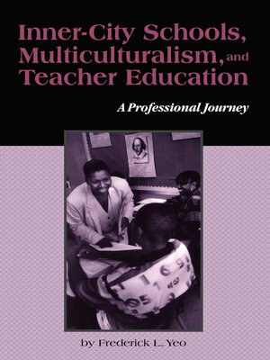 cover image of Inner-City Schools, Multiculturalism, and Teacher Education